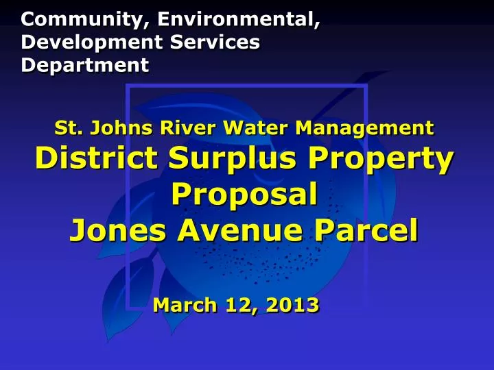 st johns river water management district surplus property proposal jones avenue parcel