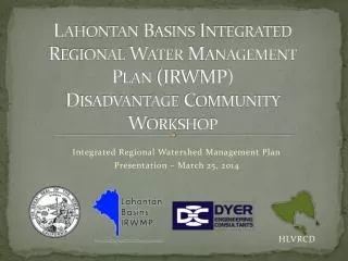Lahontan Basins Integrated Regional Water Management Plan (IRWMP) Disadvantage Community Workshop