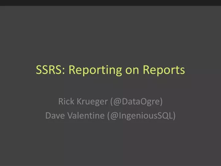 ssrs reporting on reports
