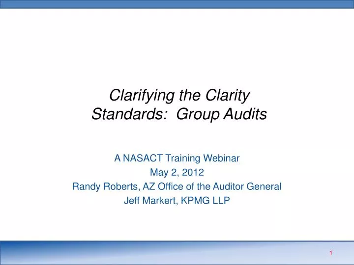 clarifying the clarity standards group audits
