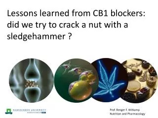 Lessons learned from CB1 blockers: did we try to crack a nut with a sledgehammer ?
