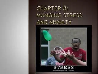 chapter 8 manging stress and anxiety