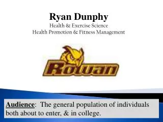 Ryan Dunphy Health &amp; Exercise Science Health Promotion &amp; Fitness Management