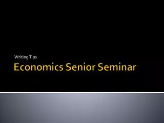 Economics Senior Seminar