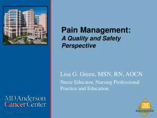 Pain Management: A Quality and Safety Perspective