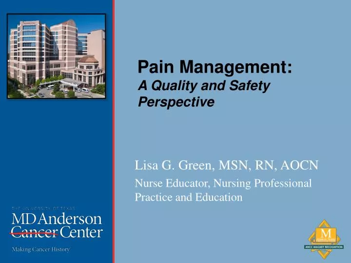 pain management a quality and safety perspective