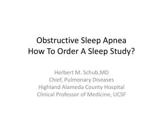 Obstructive Sleep Apnea How To Order A Sleep Study?