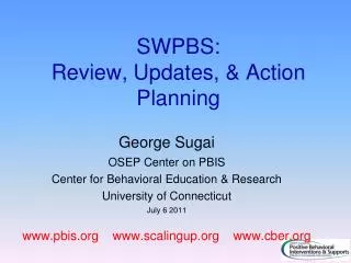 SWPBS: Review, Updates, &amp; Action Planning