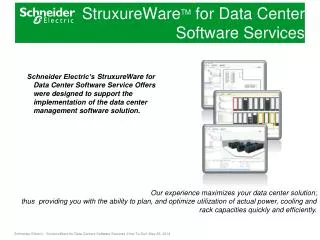 StruxureWare TM for Data Center Software Services