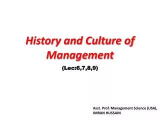 History and Culture of Management