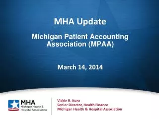 Michigan Patient Accounting Association (MPAA) March 14, 2014