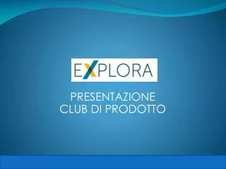 presentazione club di prodotto