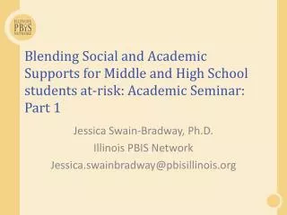 Blending Social and Academic Supports for Middle and High School students at-risk: Academic Seminar : Part 1