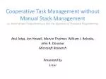 Cooperative Task Management without Manual Stack Management or, Event-driven Programming is Not the Opposite of Threaded - slide 1