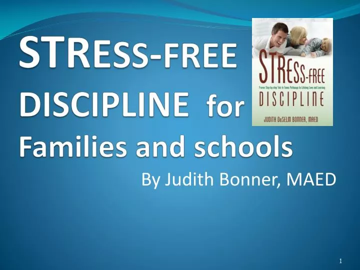 st r e s s free discipline for families and schools