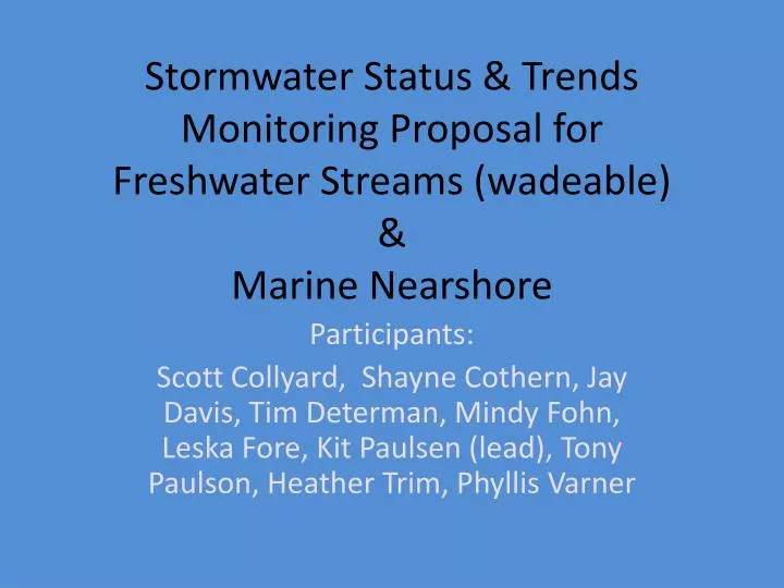 stormwater status trends monitoring proposal for freshwater streams wadeable marine nearshore