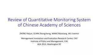 Review of Quantitative Monitoring System of Chinese Academy of Sciences