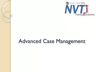 Advanced Case Management