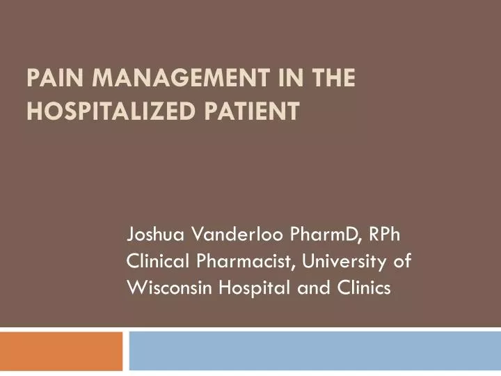 pain management in the hospitalized patient