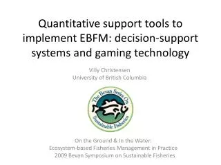 Quantitative support tools to implement EBFM: decision-support systems and gaming technology