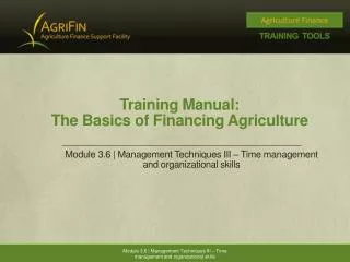 Training Manual: The Basics of Financing Agriculture