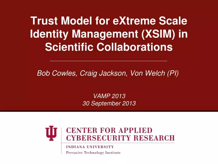 trust model for extreme scale identity management xsim in scientific collaborations