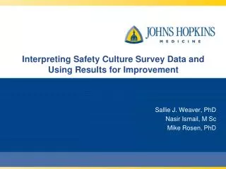 Interpreting Safety Culture Survey Data and Using Results for Improvement