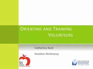 Orienting and Training 			Volunteers