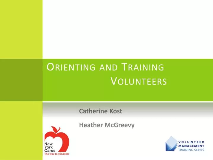 orienting and training volunteers