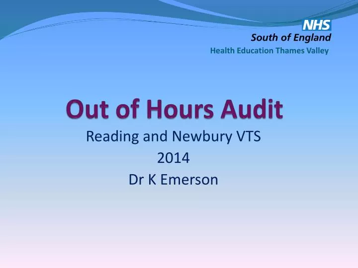 out of hours audit