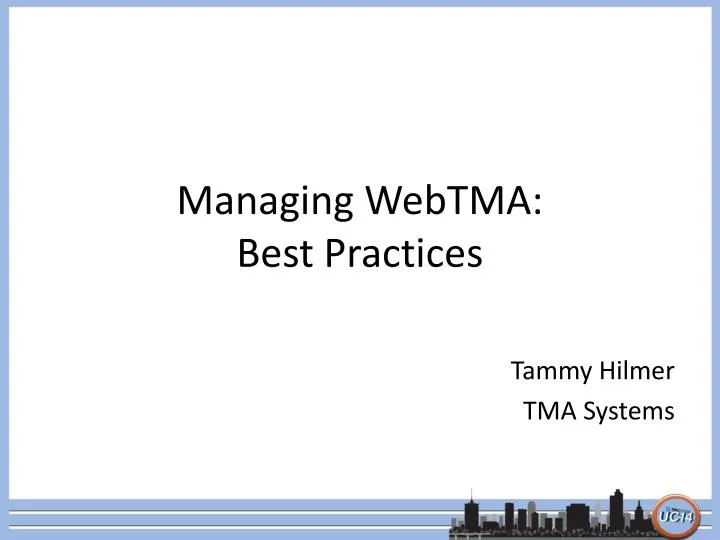 managing webtma best practices