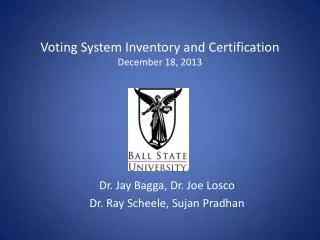 Voting System Inventory and Certification December 18, 2013