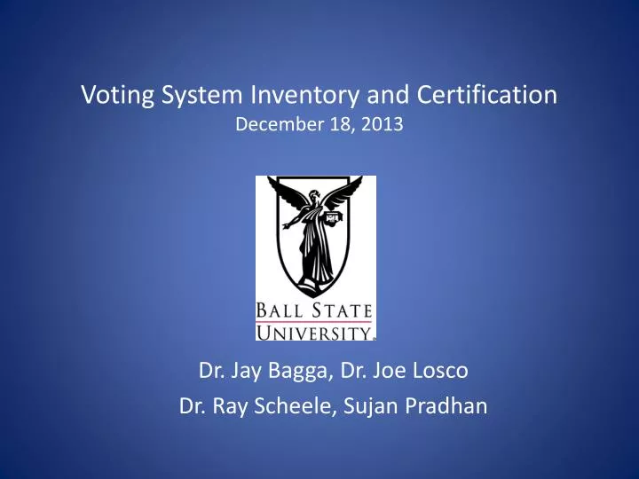 voting system inventory and certification december 18 2013