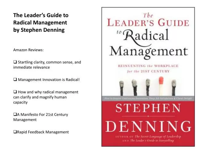 the leader s guide to radical management by stephen denning