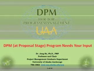 DPM (at Proposal Stage) Program Needs Your Input
