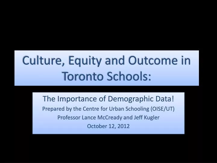 culture equity and outcome in toronto schools