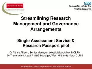 Streamlining Research Management and Governance Arrangements Single Assessment Service &amp; Research Passport pilot