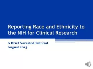 Reporting Race and Ethnicity to the NIH for Clinical Research