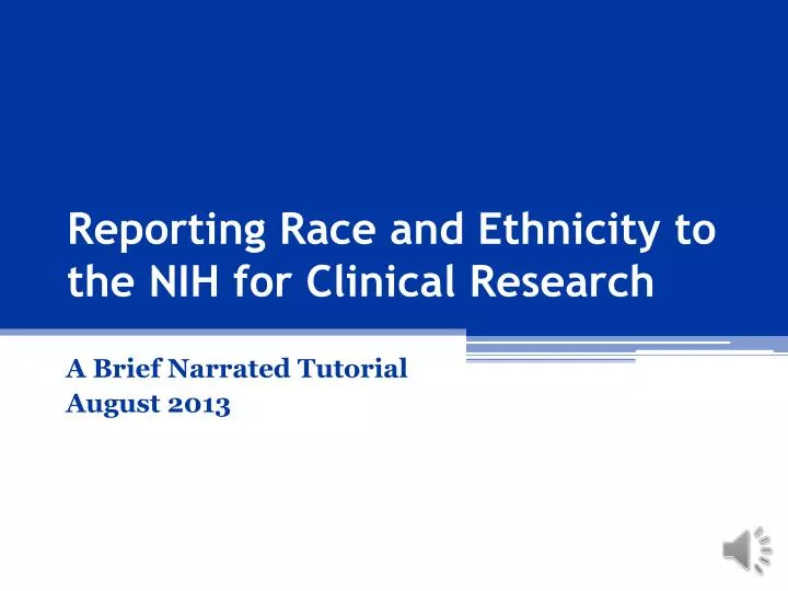 reporting race and ethnicity to the nih for clinical research