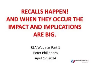 RLA Webinar Part 1 Peter Philippens April 17, 2014