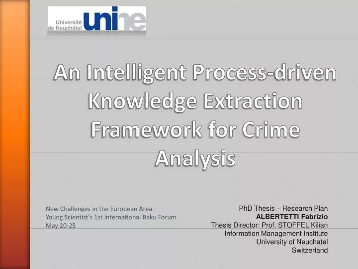 an intelligent process driven knowledge extraction framework for crime analysis