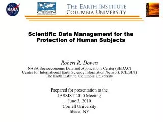 Scientific Data Management for the Protection of Human Subjects