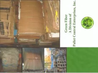 Green Fiber Division &amp; Waste Stream Management