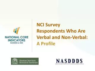 NCI Survey Respondents Who Are Verbal and Non-Verbal: A Profile