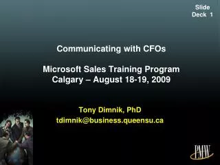 Communicating with CFOs Microsoft Sales Training Program Calgary – August 18-19, 2009