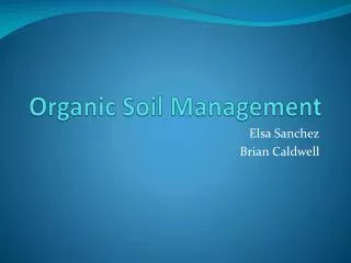 Organic Soil Management