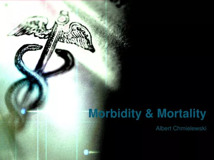 morbidity mortality