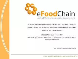 STIMULATING INNOVATION IN THE FOOD SUPPLY-CHAIN THROUGH SMART USE OF ICT: ASSISTING SMES PARTICIPATE IN DIGITAL SUPPLY C
