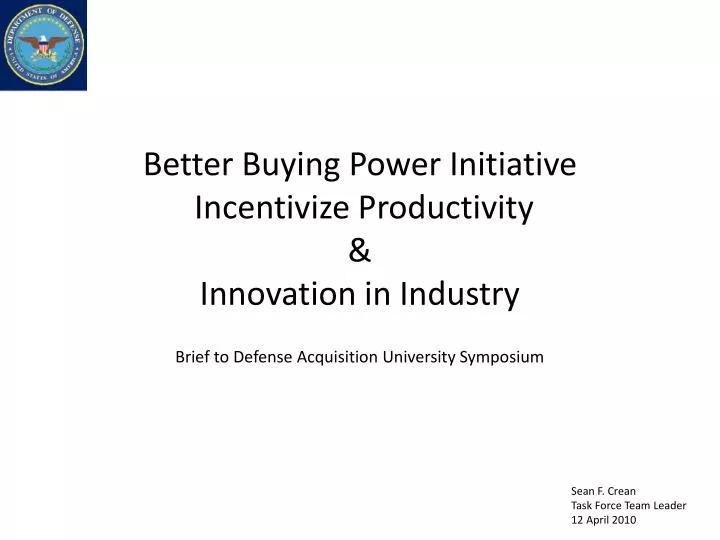better buying power initiative incentivize productivity innovation in industry