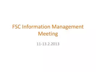 FSC Information Management Meeting